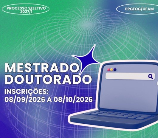 Edital do Processo Seletivo - Mestrado e Doutorado 2027